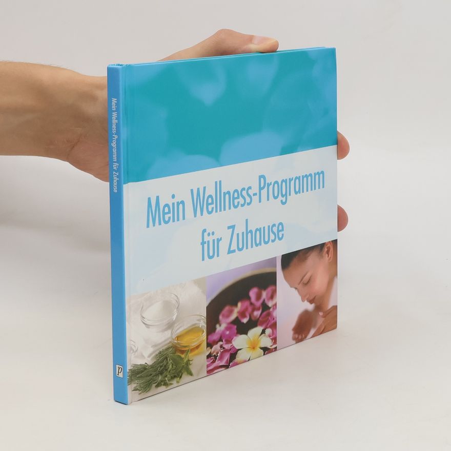 Kolektiv autorů Mein Wellness-Programm für Zuhause