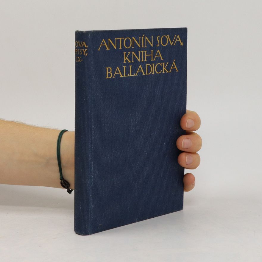 Antonín Sova Kniha balladická