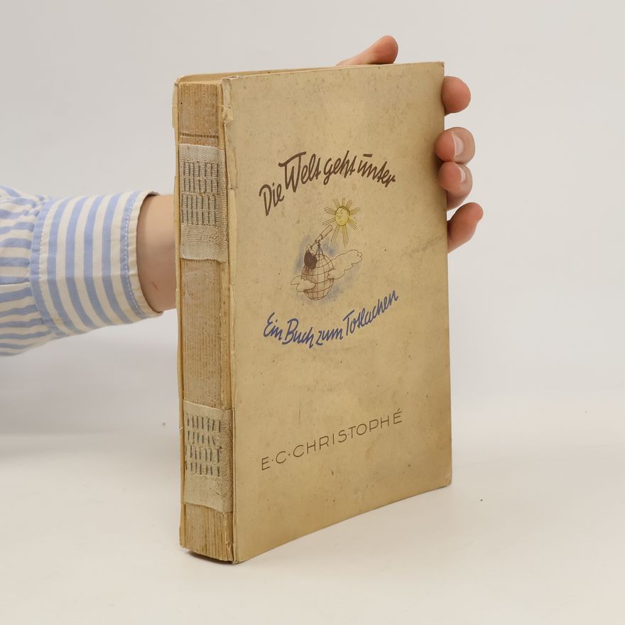 E. C. Christophé Die Welt geht unter