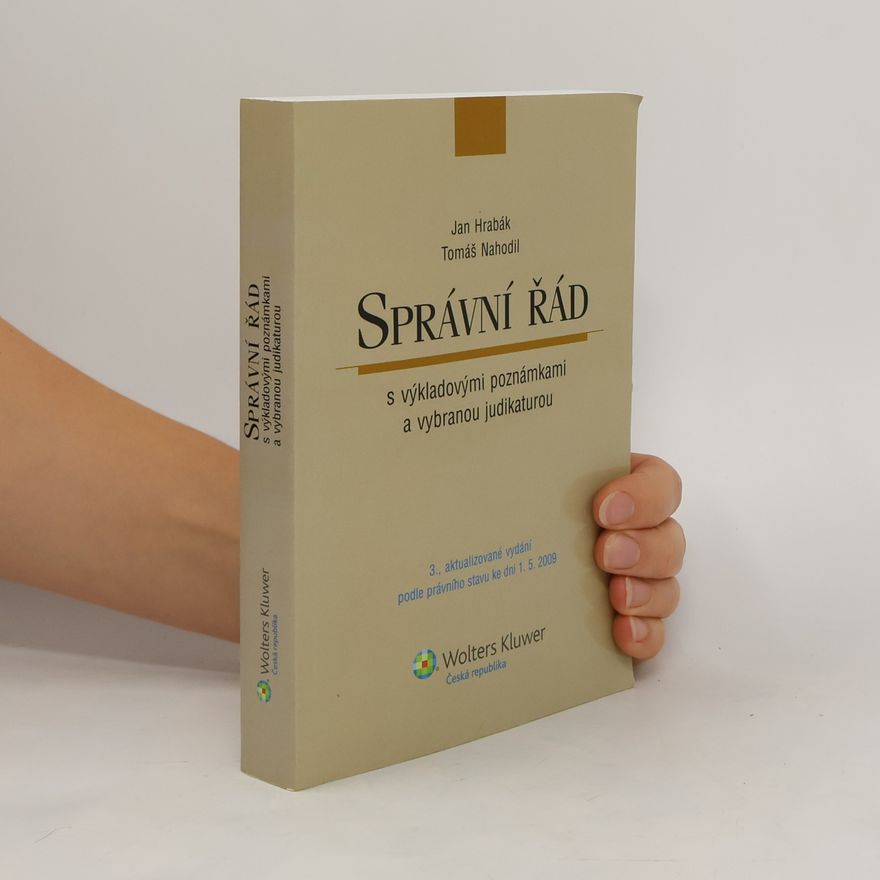 Jan Hrabák Správní řád s výkladovými poznámkami a vybranou judikaturou