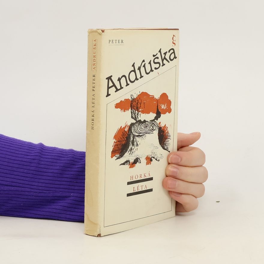 Peter Andruška Horká léta