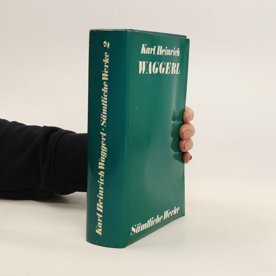 Karl Heinrich Waggerl Sämtliche Werke II.Band