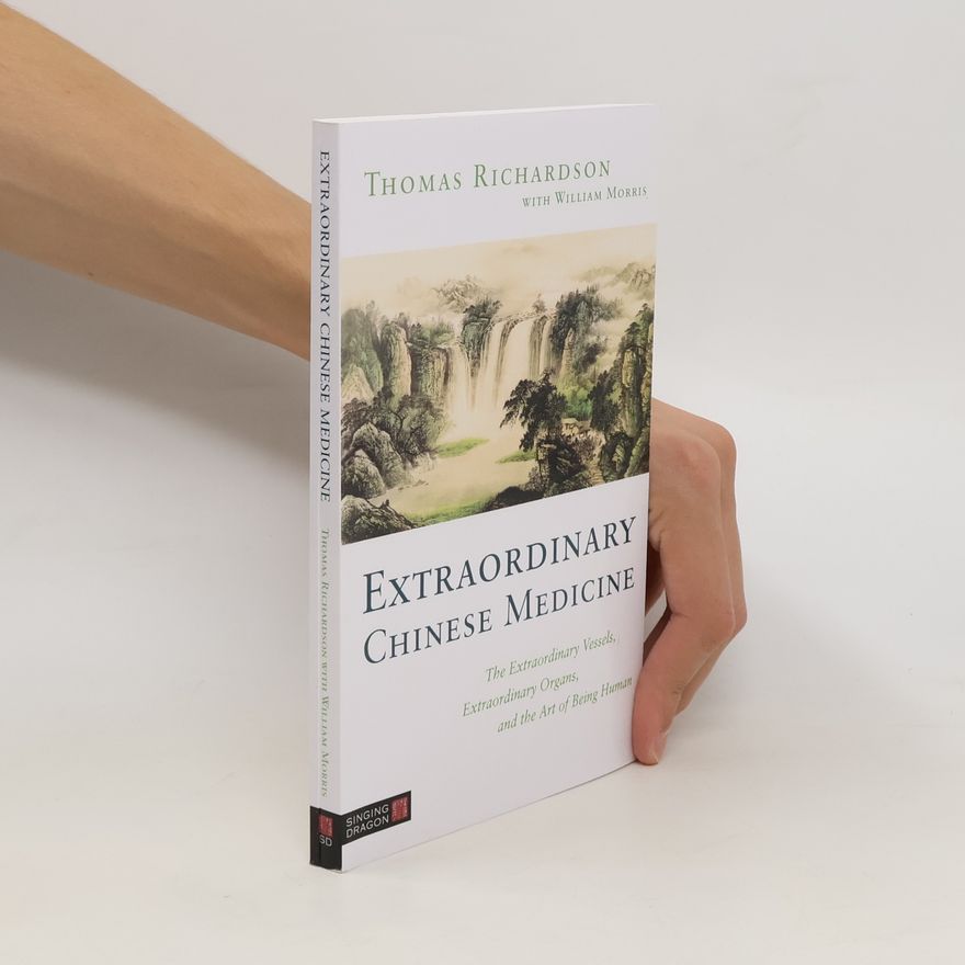 Milton Thomas Richardson Extraordinary Chinese Medicine