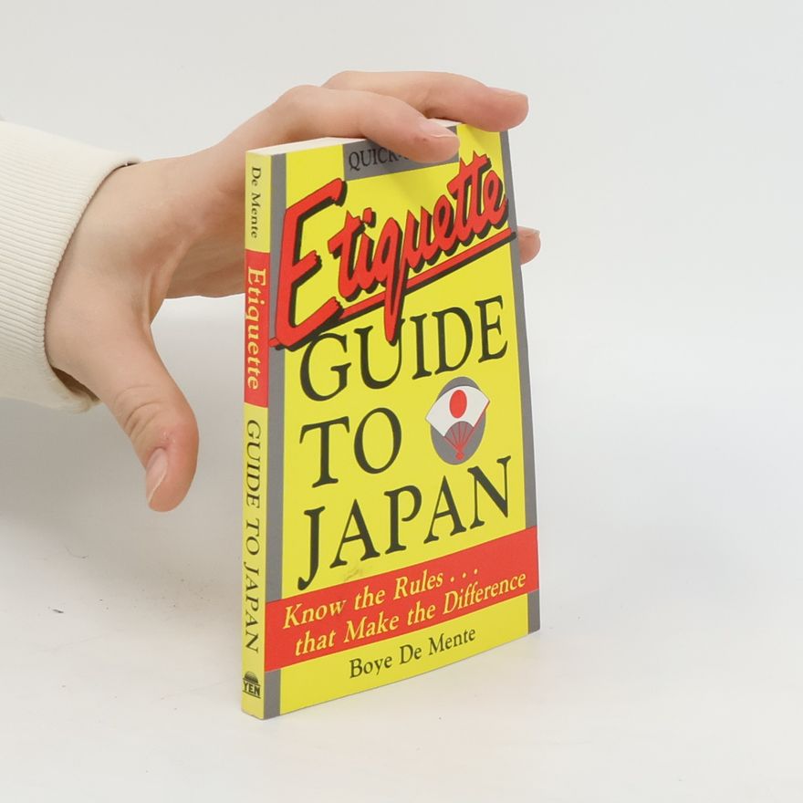 Boyé Lafayette De Mente Etiquette Guide to Japan