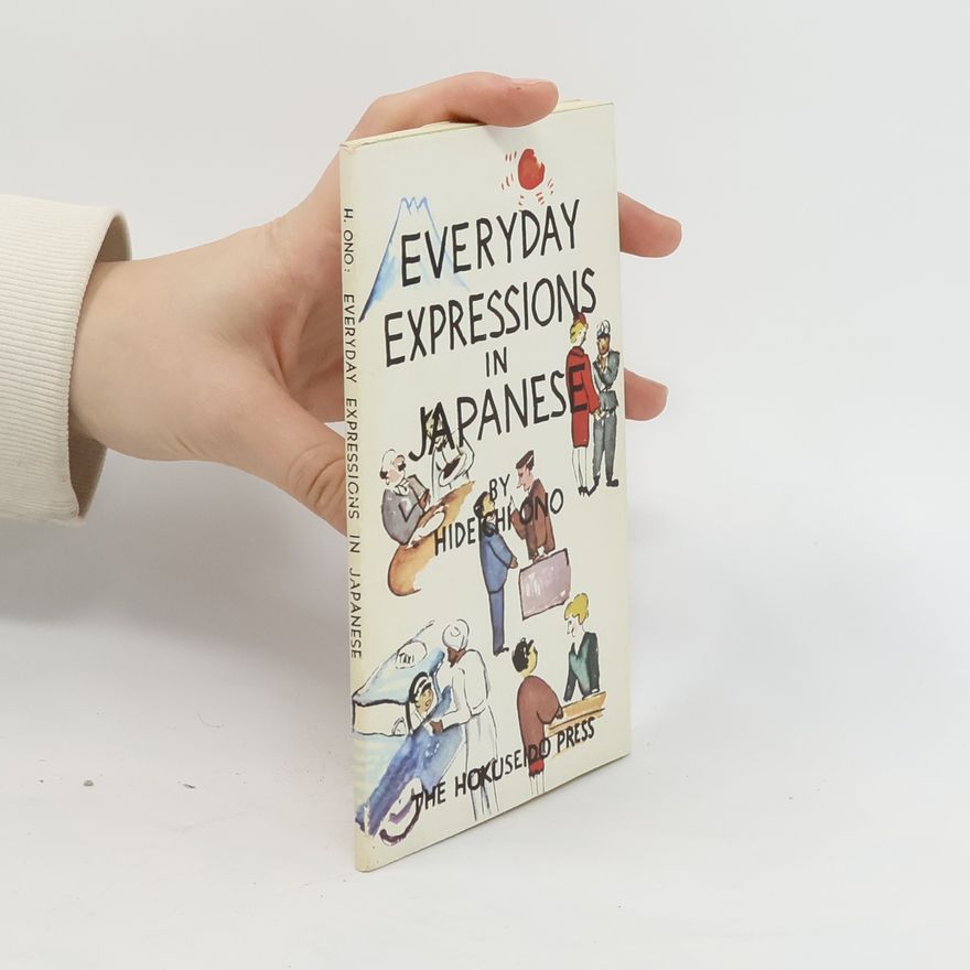 Hideichi Ono Everyday Expressions in Japanese