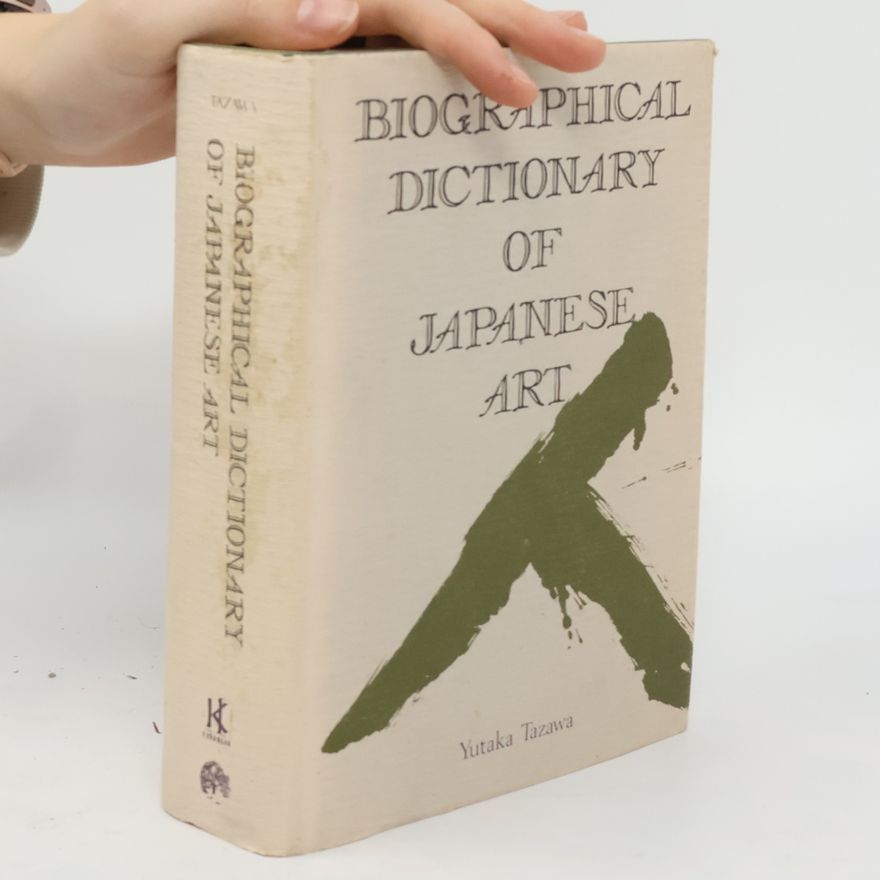 Yutaka Tazawa Biographical Dictionary of Japanese Art