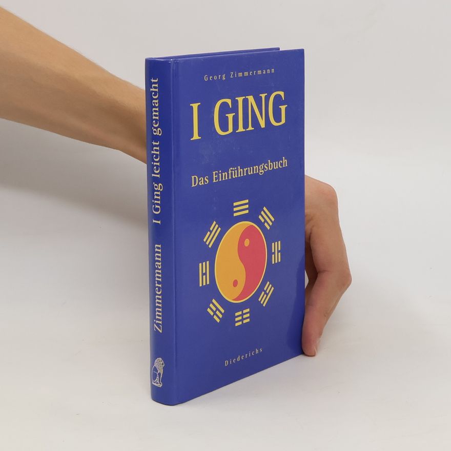 Georg Zimmermann I-ging leicht gemacht