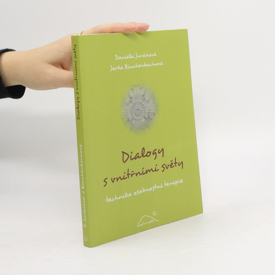 Jarka Rinchenbachová Dialogy s vnitřními světy