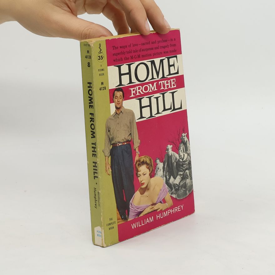 William Humphrey Home from the Hill