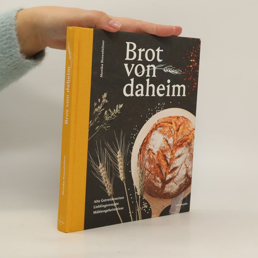 Monika Rosenfellner Brot von daheim