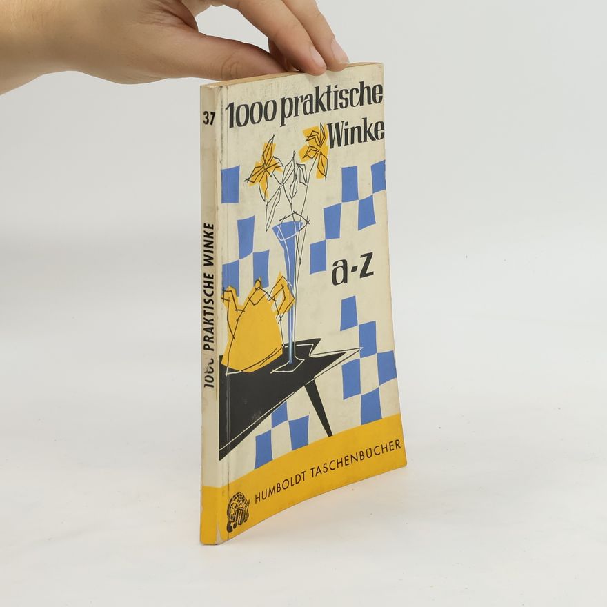 Elsamaria Tschirch 1000 praktische Winke von A-Z