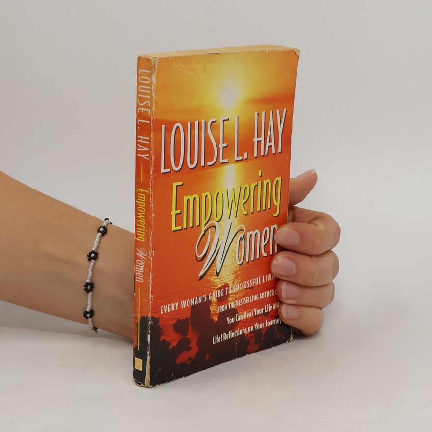 Louise Lynn Hay Empowering Women