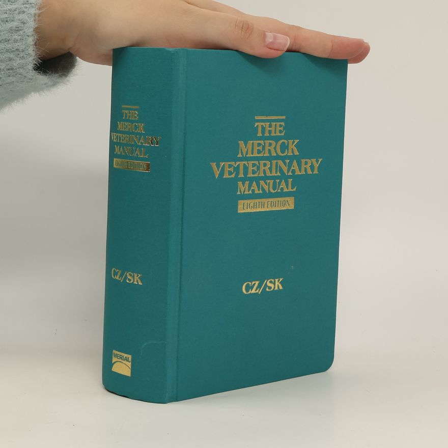 Autorenkollektiv The Merck veterinary manual : odborná veterinárna encyklopedická publikácia