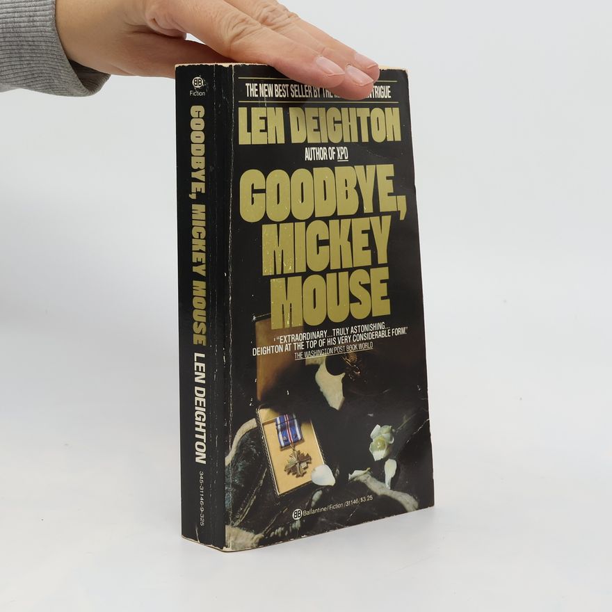 Len Deighton Goodbye, Mickey Mouse
