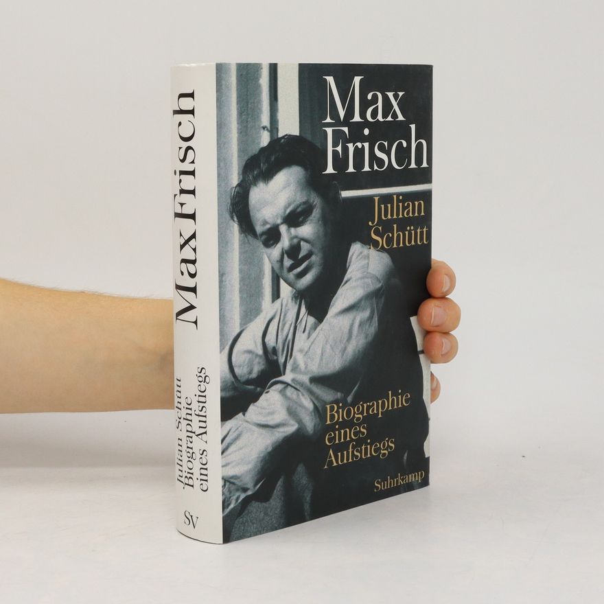 Julian Schütt Max Frisch