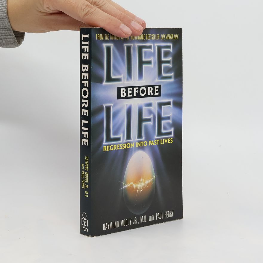Raymond A. Moody Life Before Life