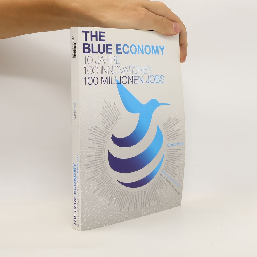 Gunter A. Pauli The Blue Economy