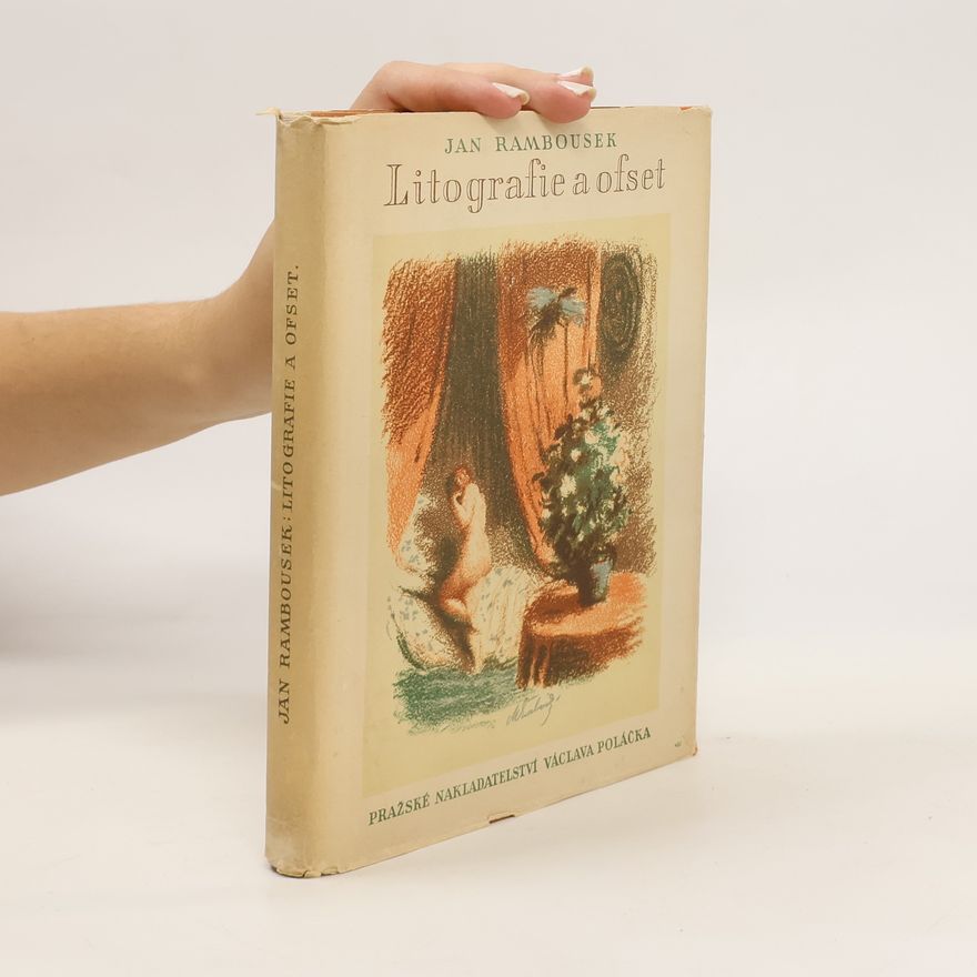 Jan Rambousek Litografie a ofset