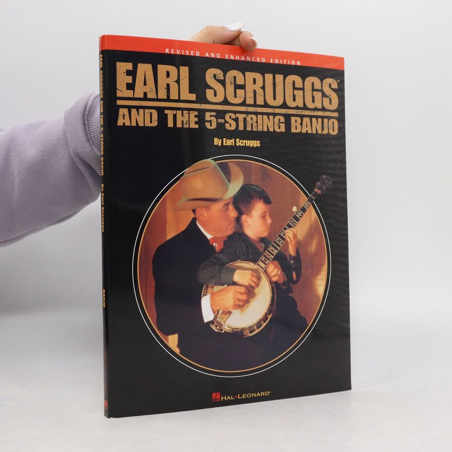 Earl Scruggs Earl Scruggs And The Five String Banjo
