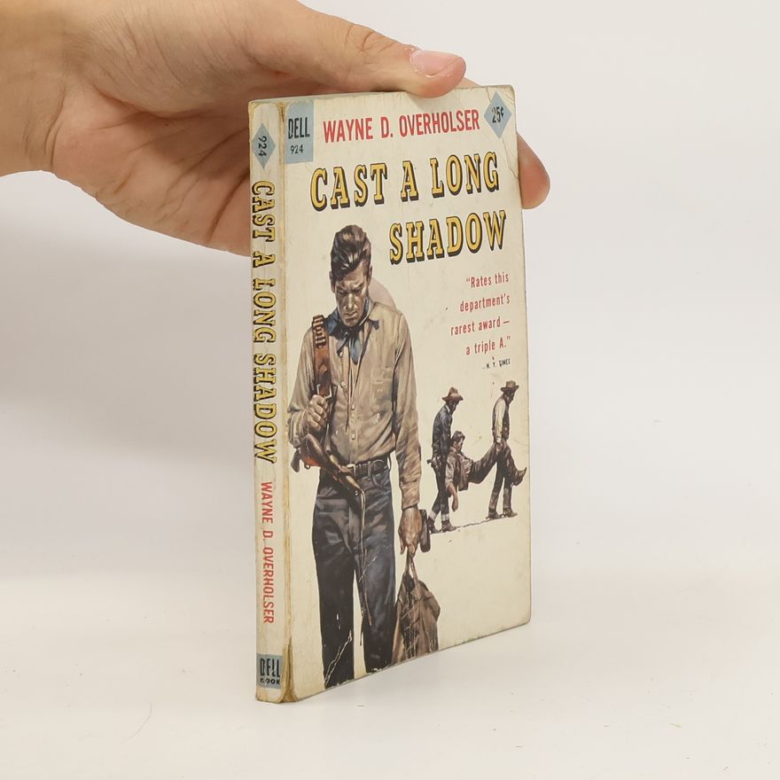 Wayne D. Overholser Cast a Long Shadow