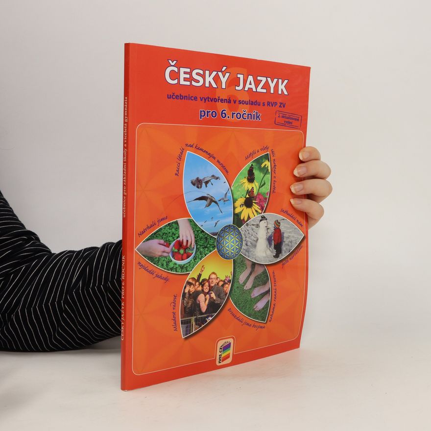 Eva Miksová Český jazyk pro 6. ročník základní školy nebo pro odpovídající ročník víceletého gymnázia
