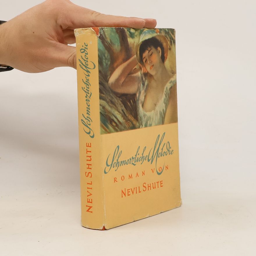 Nevil Shute Schmerzliche Melodie