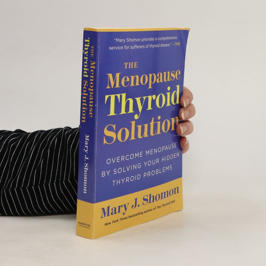 Mary Shomon The Menopause Thyroid Solution