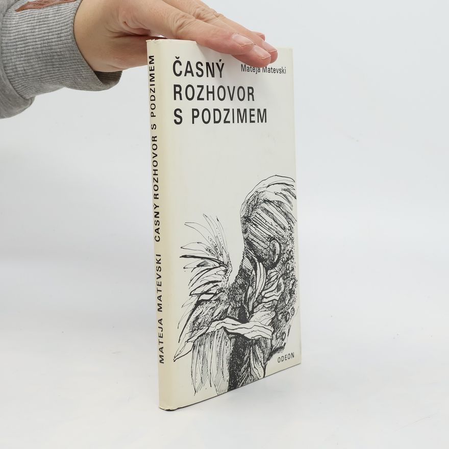 Mateja Matevski Časný rozhovor s podzimem