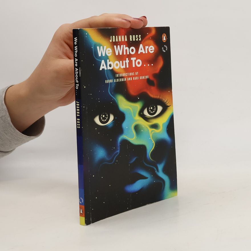 Joanna Russ We Who Are About To . . .
