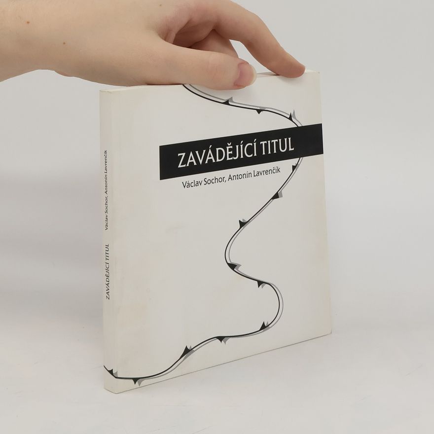Antonín Lavrenčík Zavádějící titul