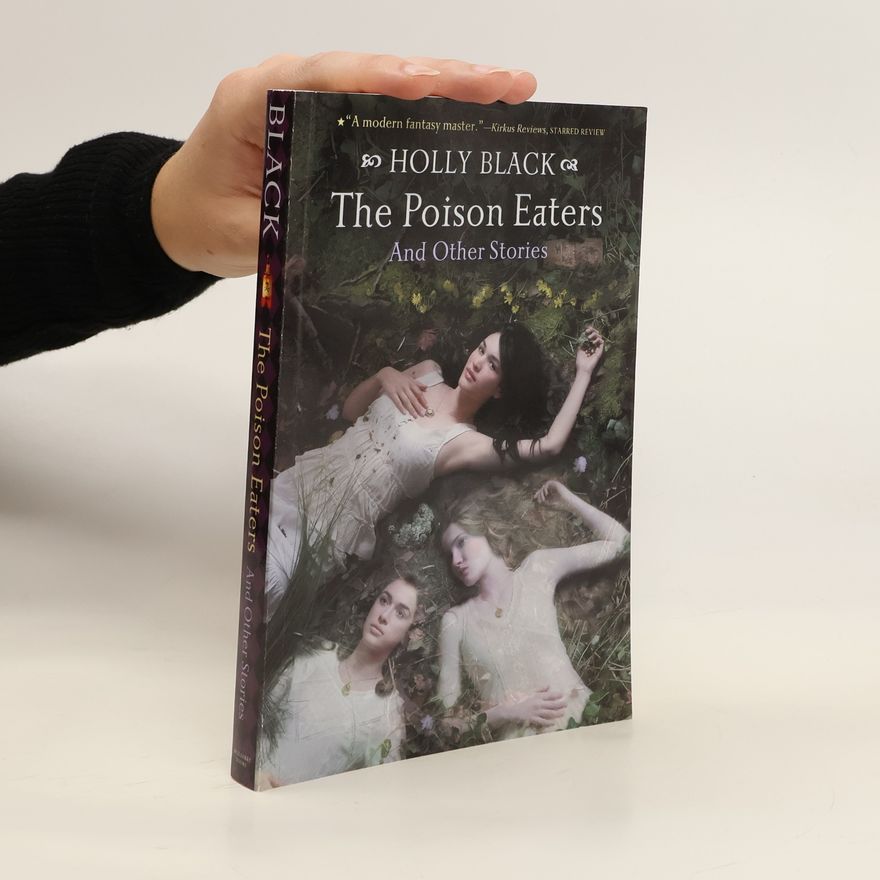 Holly Black The Poison Eaters: And Other Stories