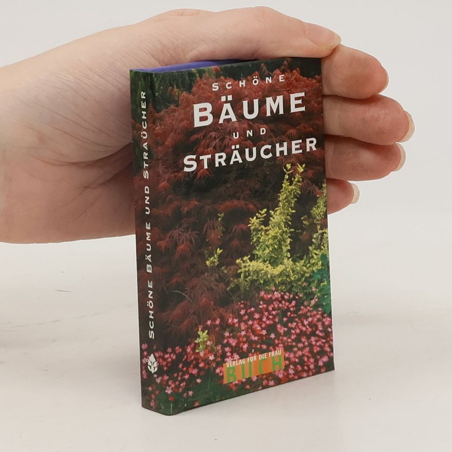 Tassilo Wengel Schöne Bäume und Sträucher