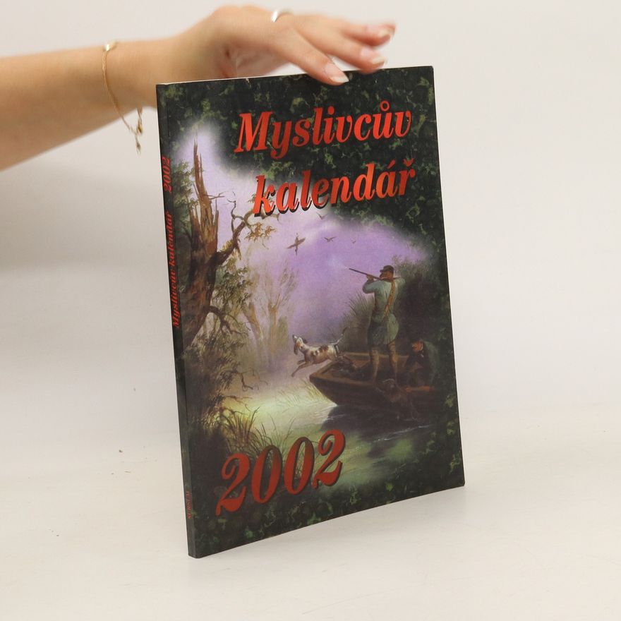 Radovan Zejda Myslivcův kalendář 2002
