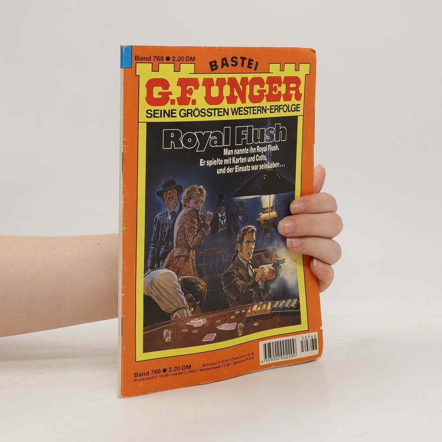 C.F. Unger Royal Flush. Seine Frössten Western-Erfolge