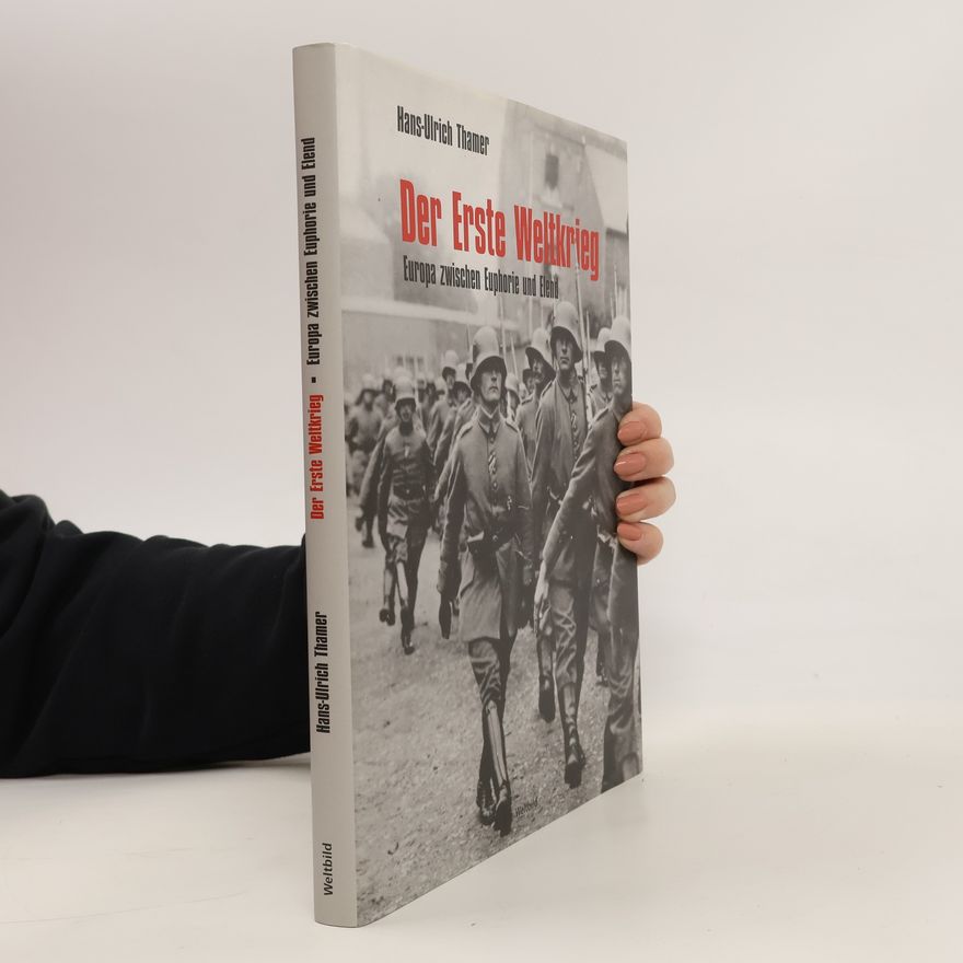 Hans Ulrich Thamer Der Erste Weltkrieg