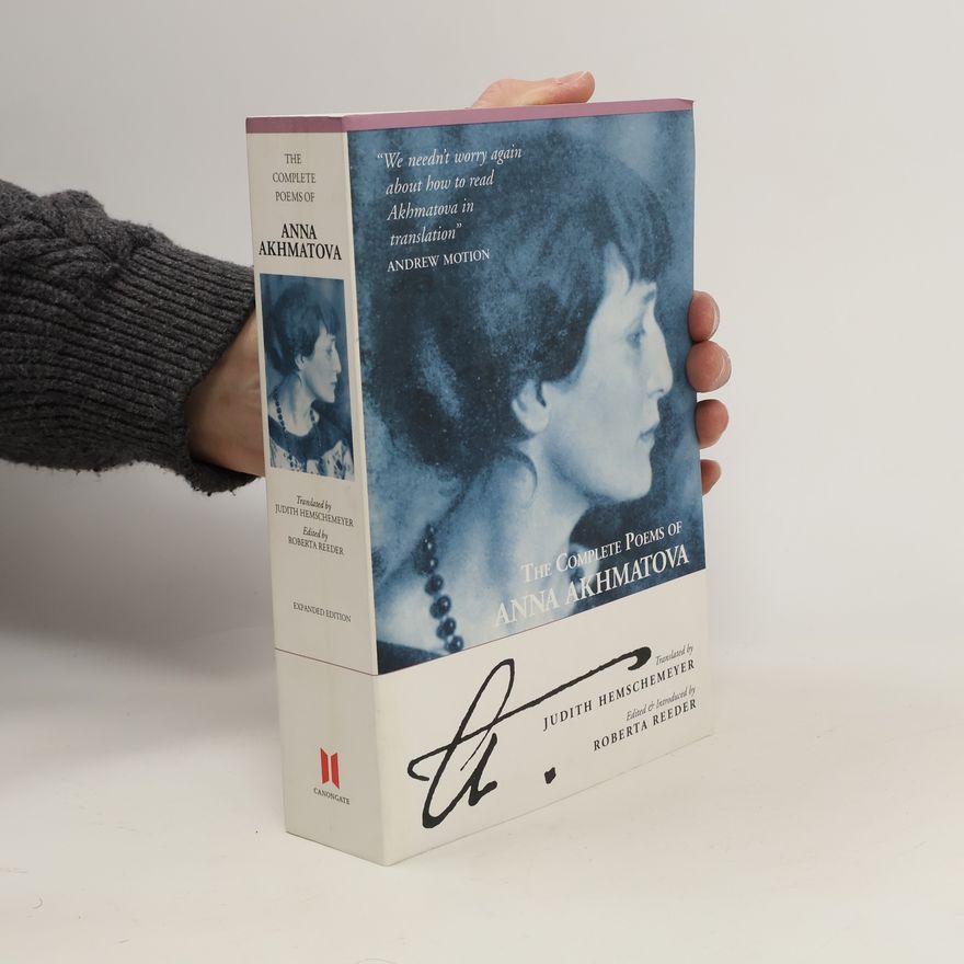 Anna Akhmatova The Complete Poems Of Anna Akhmatova