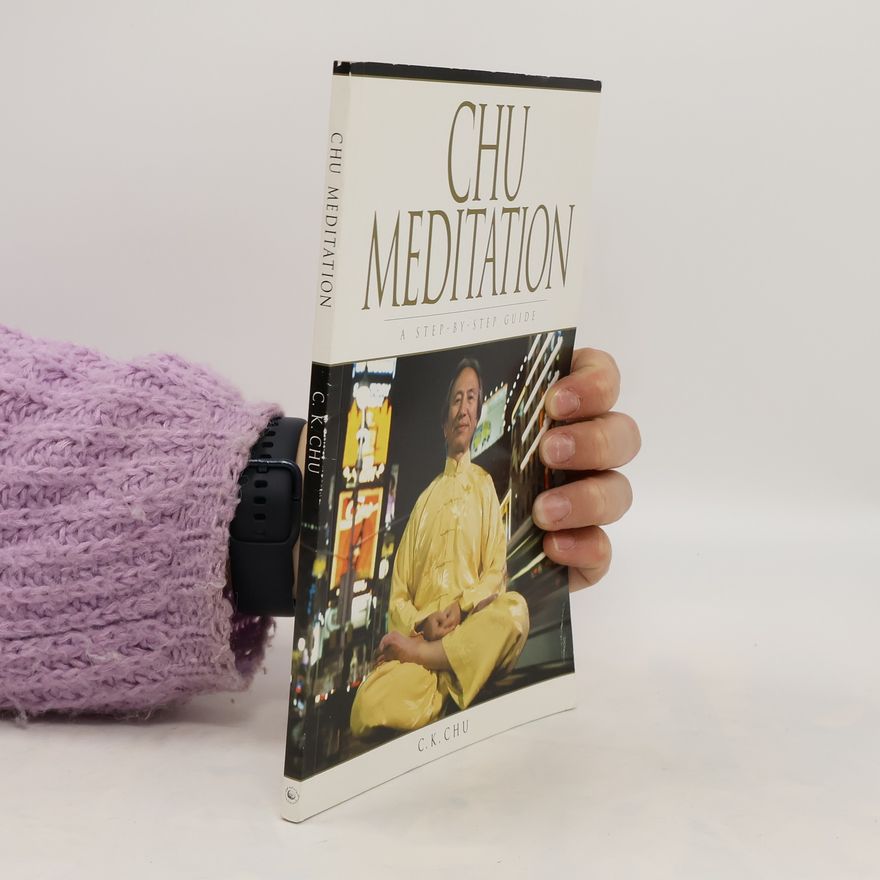 C. K. Chu Chu Meditation