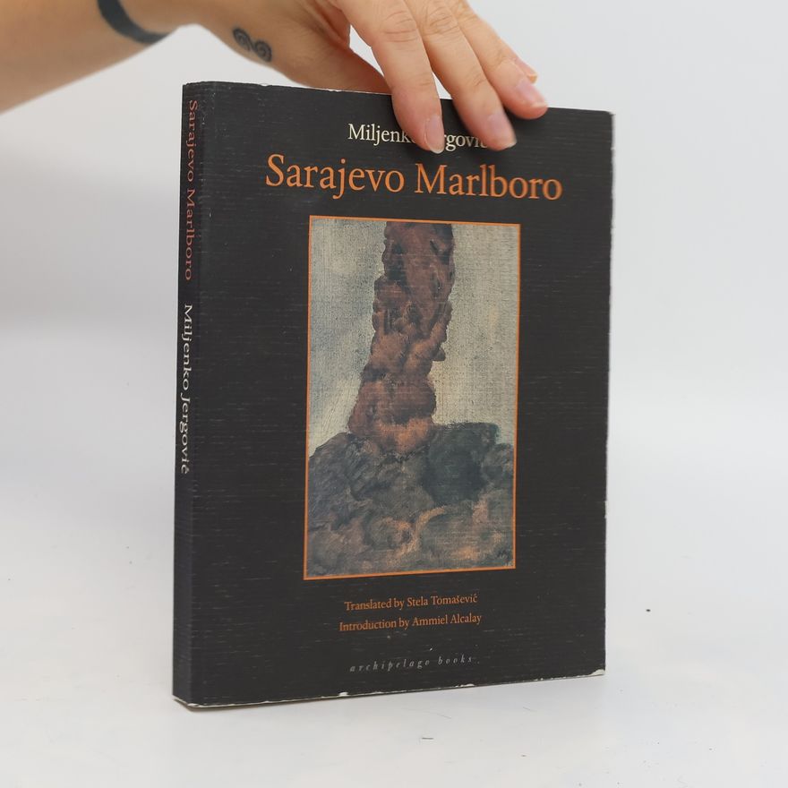 Miljenko Jergović Sarajevo Marlboro