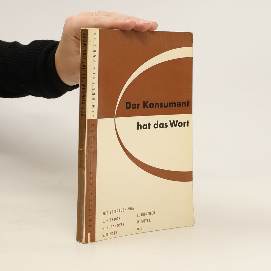 Collectif d'auteurs Der Konsument hat das Wort