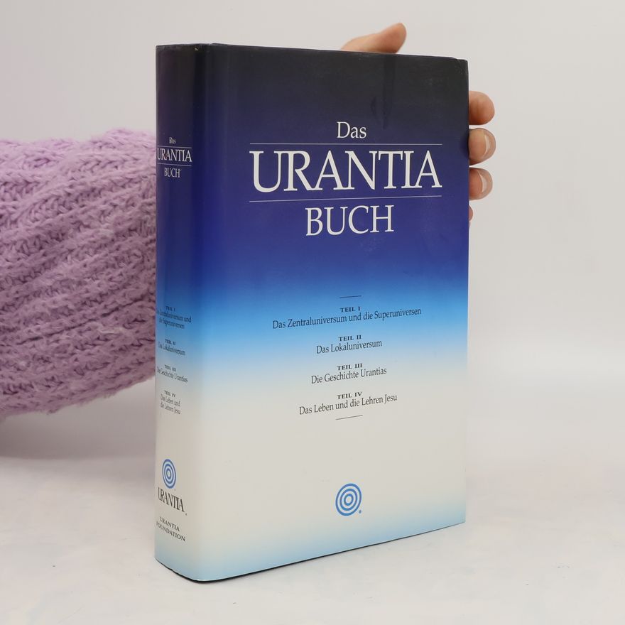 Autorenkollektiv Das Urantia Buch