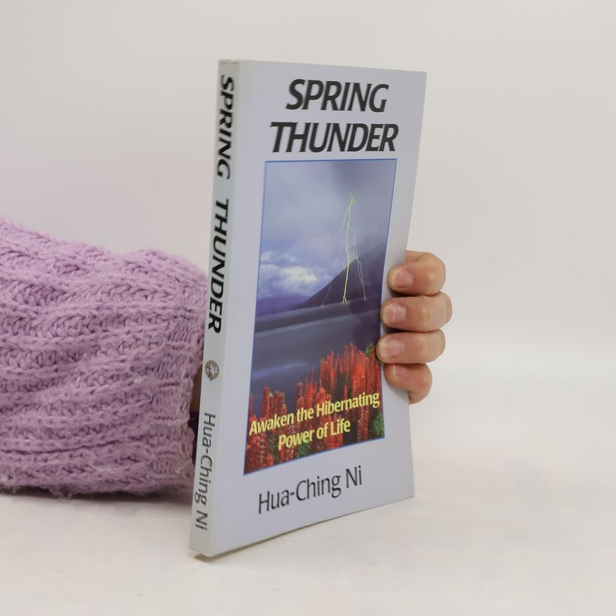 Hua-Ching Ni Spring Thunder