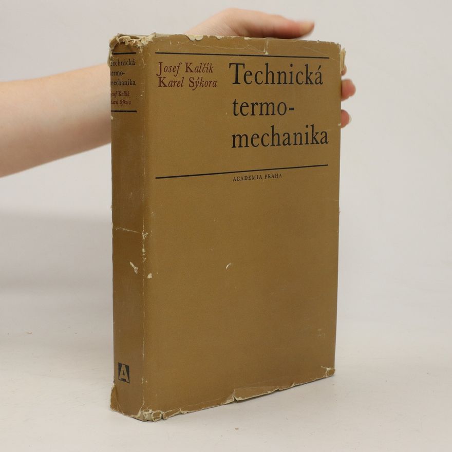 Karel Sýkora Technická termomechanika