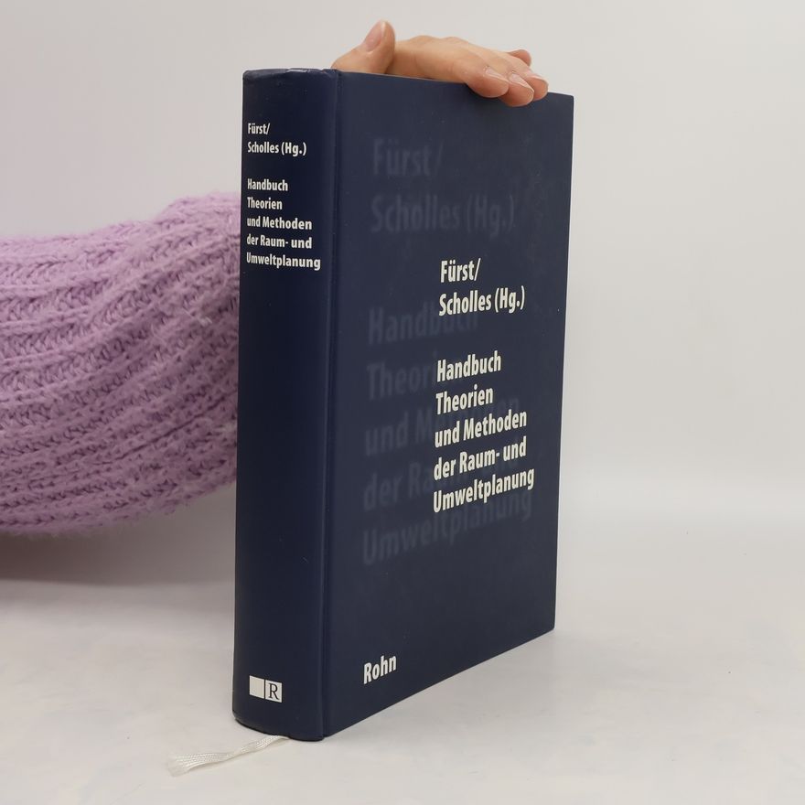 Frank Scholles Handbuch Theorien und Methoden der Raum- und Umweltplanung