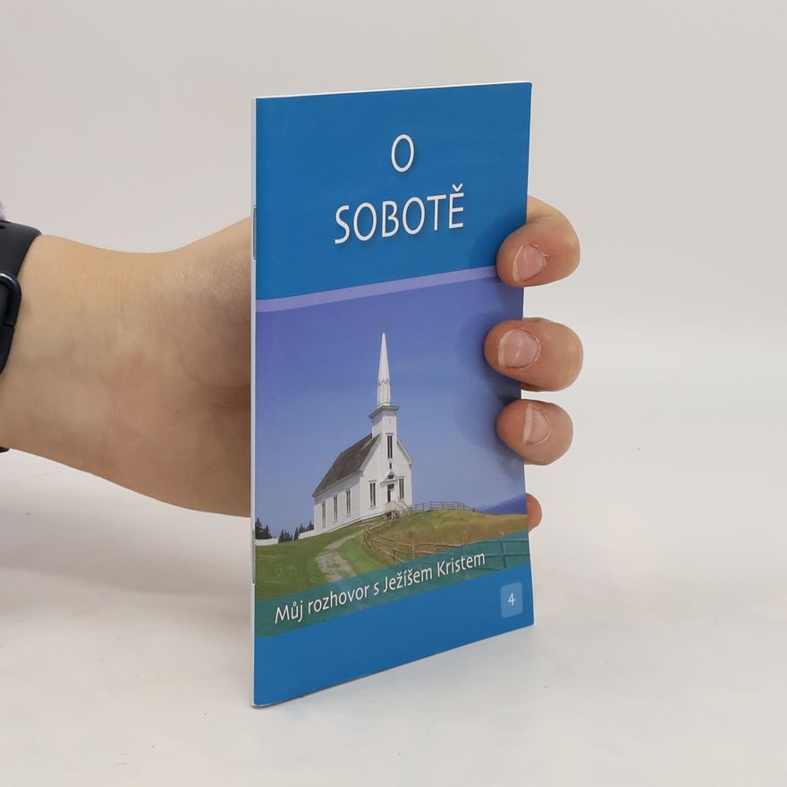 Various authors Můj rozhovor s Ježíšem Kristem. O sobotě