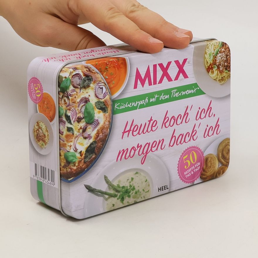 Autorenkollektiv Heute koch' ich, morgen back' ich