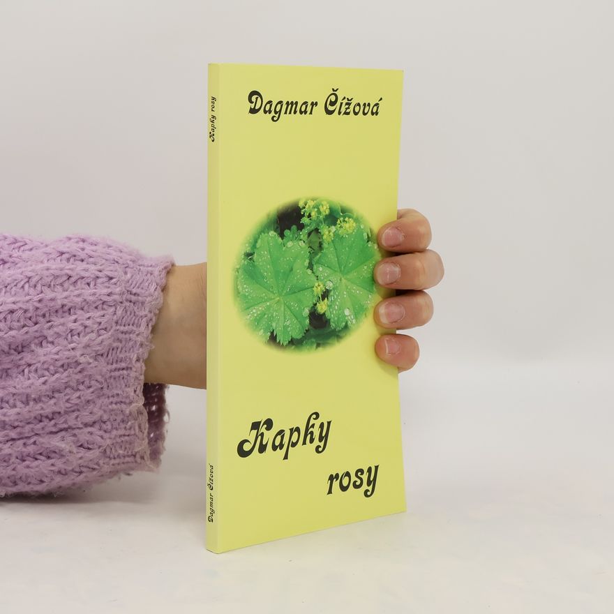 Dagmar Čížová Kapky rosy
