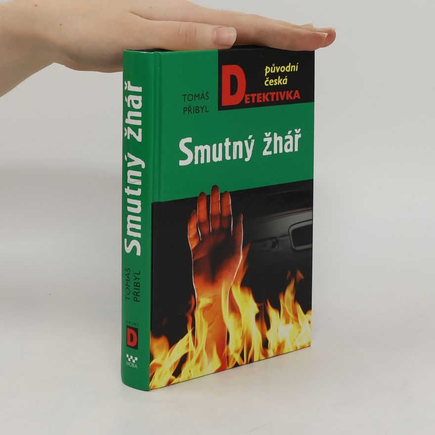 Tomáš Přibyl Smutný žhář