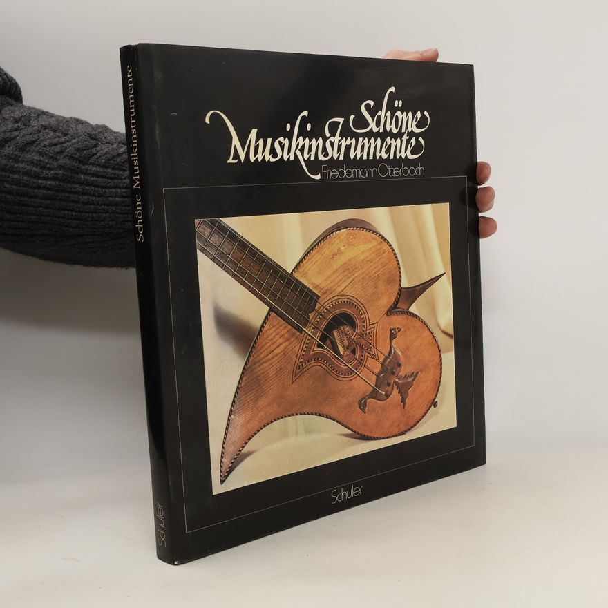 Friedemann Otterbach Schöne Musikinstrumente