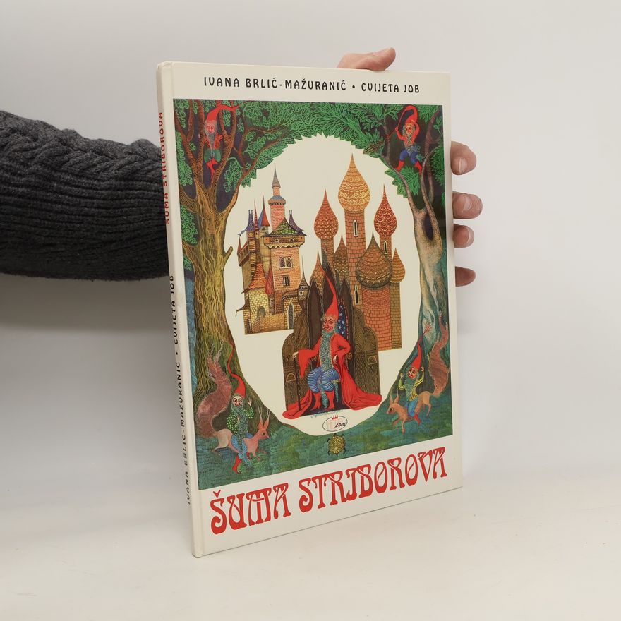 Ivana Brlić-Mažuranić Šuma Striborova