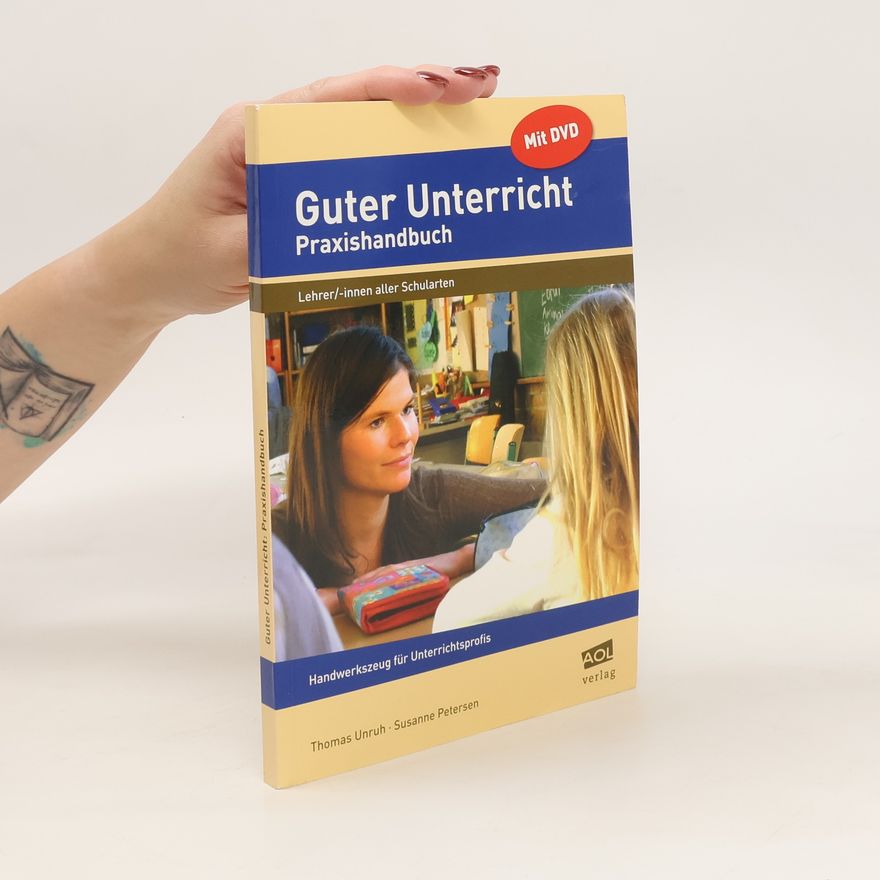 Thomas Unruh Guter Unterricht - Praxishandbuch, m. DVD